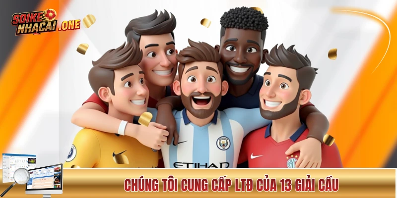 Lịch Thi Đấu - Cập Nhật Sớm 10+ Giải Đấu Cùng Soi Kèo Nhà Cái Chúng tôi cung cấp LTĐ của 13 giải cầu