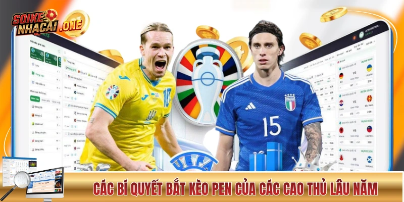 Các bí quyết bắt kèo đá Penalty của các cao thủ lâu năm