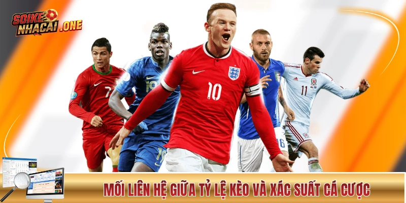 Giải thích mối liên hệ giữa tỷ lệ kèo và xác suất cá cược
