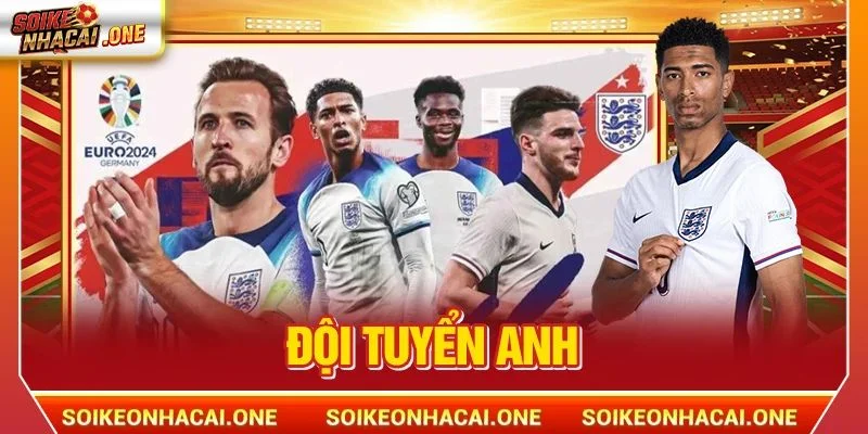 Đội Tuyển Anh: Hành Trình Tìm Lại Ánh Hào Quang Của Tam Sư Đội Tuyển Anh: Hành Trình Tìm Lại Ánh Hào Quang Của Tam Sư