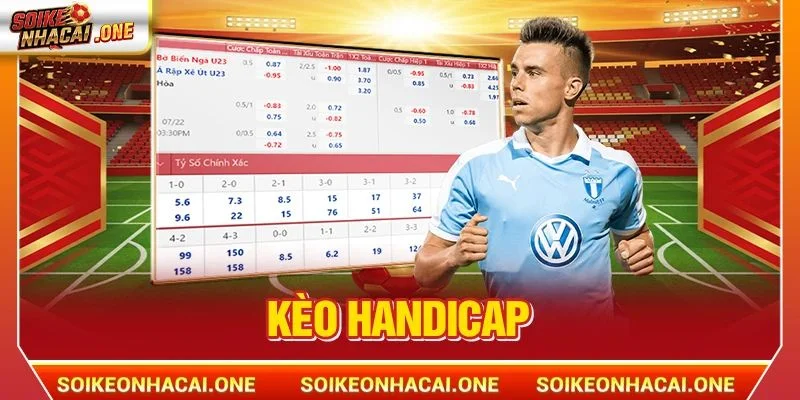 Kèo Handicap: 3+ Kỹ Thuật Nhận Diện Và Bắt Kèo Ăn Đậm Kèo Handicap: 3+ Kỹ Thuật Nhận Diện Và Bắt Kèo Ăn Đậm